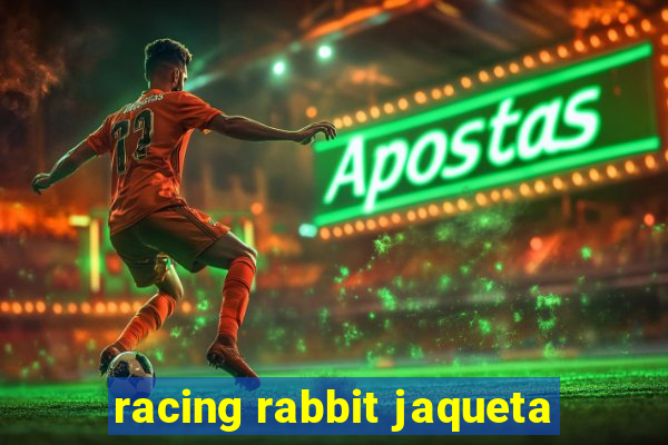 racing rabbit jaqueta